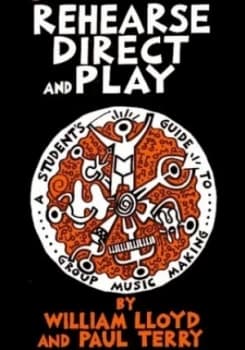 Rehearse Direct and Play by William Lloyd and Paul Terry Paperback