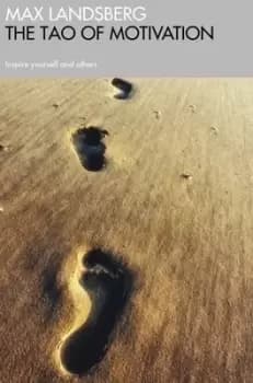 The tao of motivation - Max Landsberg - Paperback - Used