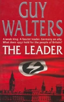 The Leader by Guy Walters Paperback