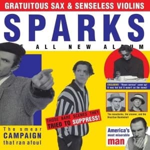 Sparks - Gratuitous Sax & Senseless Violins Yellow Vinyl