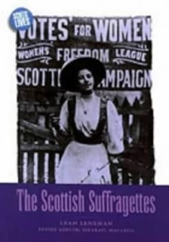 The Scottish Suffragettes by Leah Leneman Paperback