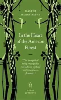 In the heart of the Amazon Forest by Henry Walter Bates