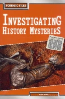 Investigating History Mysteries by Alex Woolf Hardback