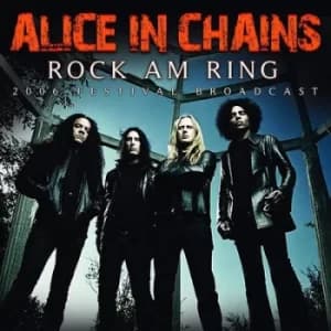 Rock Am Ring 2006 Festival Broadcast by Alice in Chains CD Album