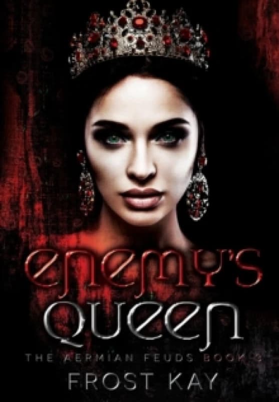 Enemy's Queen : The Aermian Feuds: Book Three Hardback