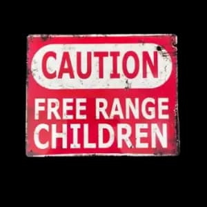 Geko Vintage Metal Sign - Caution Free Range Children Wall Sign