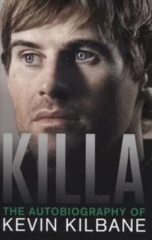 Killa by Kevin Kilbane Hardback