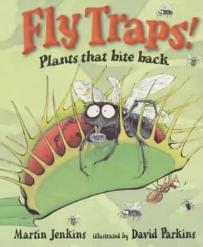 Fly Traps by Martin Jenkins and David Parkins Book