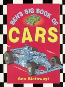 Bens Big Book of Cars by Benedict Blathwayt Paperback