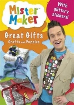 Mister Maker Great Gifts Crafts and Puzzles by Ladybird Paperback