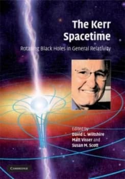 The Kerr Spacetime by David L. Wiltshire Hardback