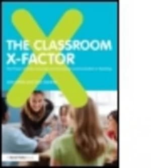 The Classroom X-Factor by John White Book