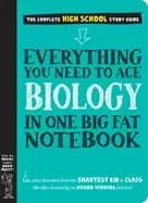 everything you need to ace biology in one big fat notebook