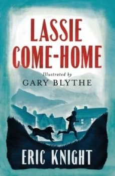 Lassie Come Home by Eric Knight Book