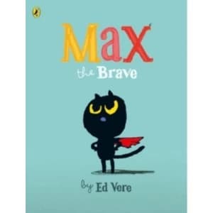 Max the Brave by Ed Vere (Paperback, 2015)