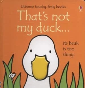 Thats Not My Duck ... by Fiona Watt Hardback
