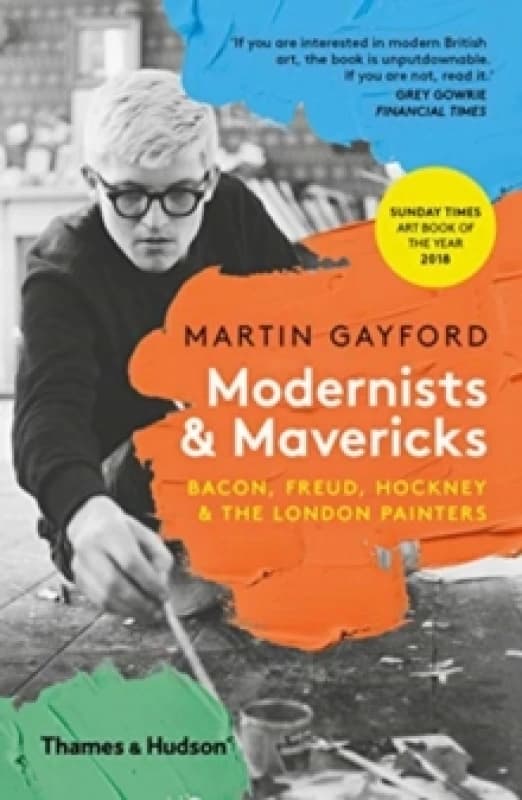 Modernists & Mavericks. Paperback. By Martin Gayford Books