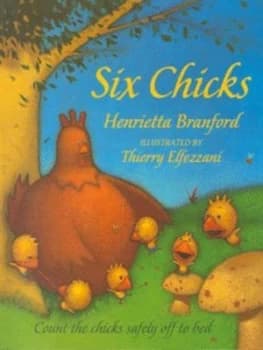 Six Chicks by Henrietta Branford Paperback