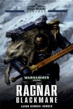 Ragnar Blackmane by Aaron Dembski-Bowden Hardback
