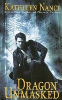 Dragon Unmasked by Kathleen Nance Book