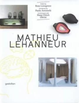 Mathieu Lehanneur by Robert Klanten Hardback