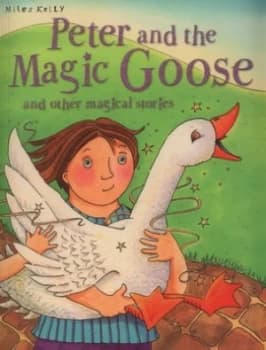 Peter and the Magic Goose and Other Magical Stories by Victoria Parker Book