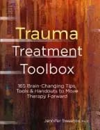 trauma treatment toolbox 165 brain changing tips tools and handouts to move