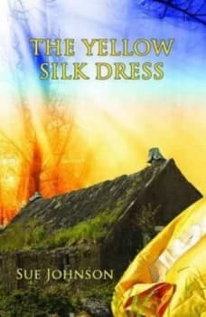 The Yellow Silk Dress by Sue Johnson Paperback