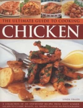 The Ultimate Guide to Cooking Chicken by Linda Fraser Paperback