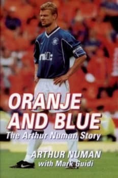 Oranje and Blue by Arthur Numan and Mark Guidi Hardback