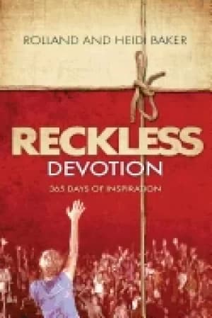 reckless devotion 365 days of inspiration