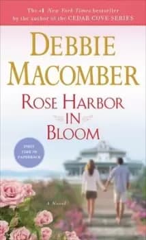 Rose Harbor in Bloom - Debbie Macomber - Paperback - Used