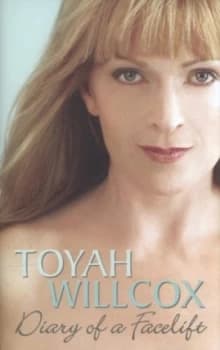 Diary of a Facelift by Toyah Willcox Hardback