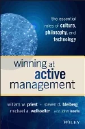winning at active management the essential roles of culture philosophy and