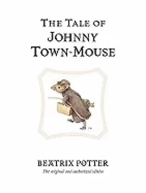 tale of johnny town mouse