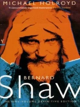 Bernard Shaw by Michael Holroyd Paperback