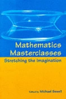 Mathematics Masterclasses by Michael Sewell Paperback