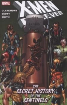 The Secret History of the Sentinels by Chris Claremont Paperback