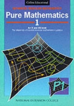 Pure Mathematics 1 by Graham Webb and National Extension College Book