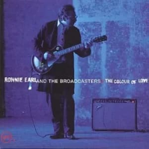 The Colour Of Love by Ronnie Earl and The Broadcasters CD Album