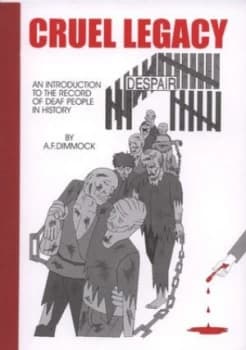 Cruel Legacy by A. F Dimmock and Scottish Workshop with the Deaf Paperback