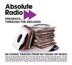 Various Artists - Absolute Radio Presents: Through The Decades (Music CD)