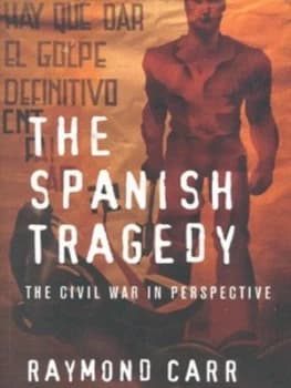 The Spanish Tragedy by Raymond Carr Paperback