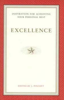 Excellence by J Pincott Hardback