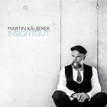Martin Kälberer - InSightOut CD