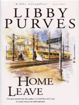 Home Leave by Libby Purves Hardback
