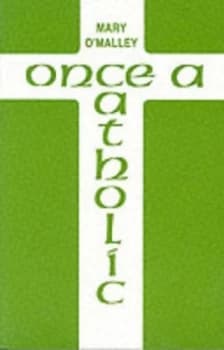 Once a Catholic Paperback