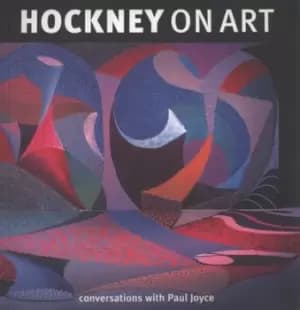 Hockney on art by David Hockney