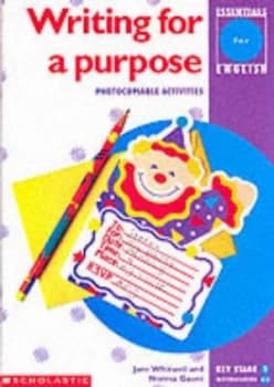 Writing for a Purpose by Jane Whitwell and Norma Gaunt Book