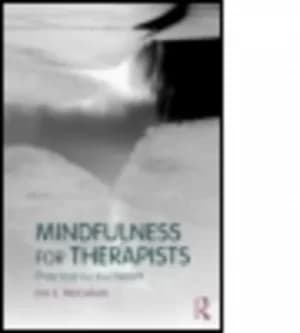 Mindfulness for therapists by Eric E. McCollum